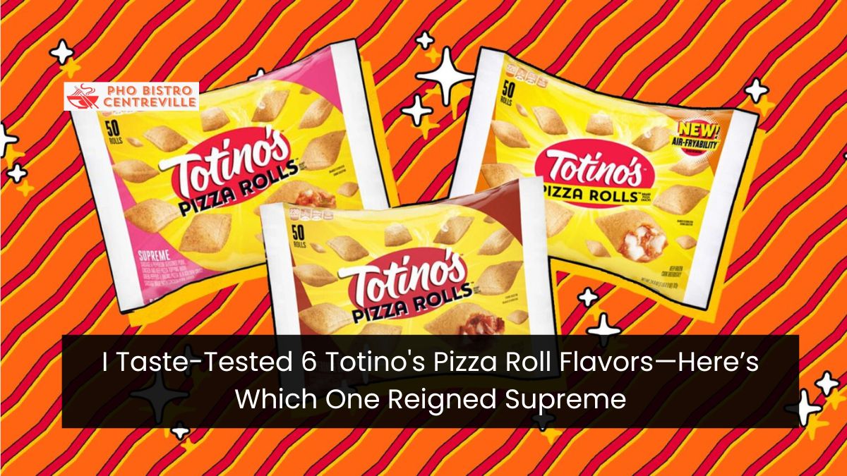 I Taste-Tested 6 Totino’s Pizza Roll Flavors—Here’s Which One Reigned Supreme