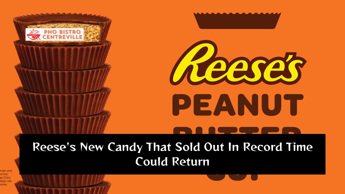 Reese’s New Candy That Sold Out In Record Time Could Return